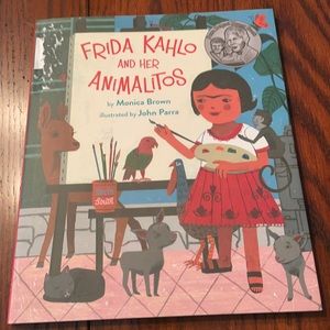 Frida Kahlo and her Animalitos book hard cover By Monica Brown